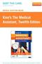 Medical Assisting Online to Accompany Kinns The Medical Assistant: An Applied Learning Approach. Internet Access Code for evolve. Cover Image