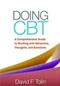 Doing CBT: A Comprehensive Guide to Working with Behaviors, Thoughts, and Emotions Cover Image