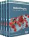 Medical Imaging: Concepts, Methodologies, Tools, and Applications. 4 Volumes Cover Image