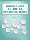 Hospice Aide On-The-Go In-Service Series Cover Image