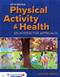 Physical Activity & Health: An Interactive Approach. Text with Access Code Cover Image