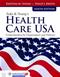 Health Care USA: Understanding Its Organization and Delivery with Navigate 2 Premier Access Card Cover Image