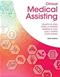 Delmars Clinical Medical Assisting. Text with CD-ROM for Windows and Internet Access Code for Student Online Companion Website Cover Image