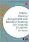 Clinical Judgement and Decision Making in Nursing Cover Image
