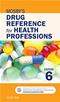 Mosbys Drug Reference for Health Professions Cover Image