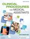 Clinical Procedures for Medical Assistants. Text with Access Code Cover Image