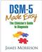 DSM-5 Made Easy: The Clinicians Guide to Diagnosis Cover Image