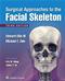 Surgical Approaches to the Facial Skeleton Text with Access Code Cover Image