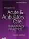 Introduction to Acute and Amubulatory Care: Pharmacy Practice Cover Image