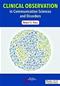 Clinical Observation in Communication Sciences and Disorders Cover Image