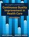 McLaughlin and Kaluznys Continuous Quality Improvement in Health Care Cover Image