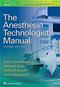 Anesthesia Technician and Technologists Manual. Text with Access Code Cover Image