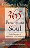 365 Prescriptions for the Soul: Daily Messages of Inspiration, Hope, and Love Cover Image