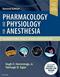 Pharmacology and Physiology for Anesthesia: Foundations and Clinical Application. Text with Access Code (Expert Consult) Cover Image
