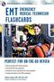 EMT Emergency Medical Technician Flashcards: Perfect For On-The-Go Review Cover Image