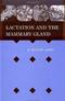 Lactation and the Mammary Gland Cover Image