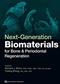 Next-Generation Biomaterials for Bone & Periodontal Regeneration Cover Image