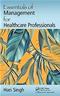 Essentials of Management for Healthcare Professionals Cover Image