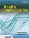 Health Communication: Strategies and Skills for a New Era. Text with Access Code Cover Image
