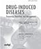 Drug-Induced Diseases: Prevention, Detection, and Management Cover Image