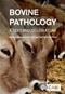Bovine Pathology: A Text and Color Atlas. Text with Access Code Cover Image