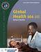 Global Health 101. Text with Access Code Cover Image