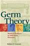 Germ Theory: Medical Pioneers in Infectious Diseases Cover Image