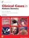 Clinical Cases in Pediatric Dentistry Cover Image