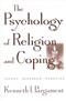 Psychology of Religion and Coping: Theory, Research, Practice Cover Image
