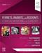 Ferrets, Rabbits, and Rodents: Clinical Medicine and Surgery: Includes Sugar Gliders and Hedgehogs Cover Image