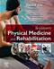 Braddoms Physical Medicine and Rehabilitation. Text with Access Code (Expert Consult) Cover Image