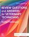 Review Questions and Answers for Veterinary Technicians. Text with Access Code Cover Image