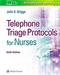 Telephone Triage Protocols for Nurses. Text with Access Code Cover Image