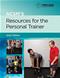 ACSMs Resources for the Personal Trainer. Text with Access Code Cover Image
