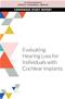 Evaluating Hearing Loss for Individuals with Cochlear Implants Cover Image