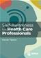 Self-Awareness for Health Care Professionals Cover Image