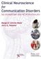 Clinical Neuroscience for Communication Disorders: Neuroanatomy and Neurophysiology Cover Image