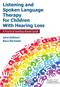 Listening and Spoken Language Therapy for Children With Hearing Loss: A Practical Auditory-Based Guide Cover Image