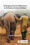 Changing Human Behaviour to Enhance Animal Welfare Cover Image