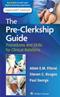 Pre-Clerkship Guide: Procedures and Skills for Clinical Rotations Cover Image