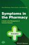 Symptoms in the Pharmacy: A Guide to the Management of Common Illnesses Cover Image