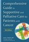 Comprehensive Guide to Supportive and Palliative Care for Patients with Cancer Cover Image