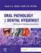 Oral Pathology for the Dental Hygienist: With General Pathology Introductions Cover Image
