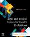Legal and Ethical Issues for Health Professions Cover Image