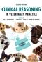 Clinical Reasoning in Veterinary Practice: Problem Solved! Cover Image