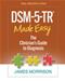 DSM-5-TR Made Easy: The Clinicians Guide to Diagnosis Cover Image