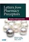 Letters from Pharmacy Preceptors: Pearls for Success Cover Image