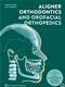 Aligner Orthodontics and Orofacial Orthopedics Cover Image