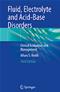 Fluid, Electrolyte and Acid-Base Disorders: Clinical Evaluation and Management Cover Image