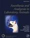 Anesthesia and Analgesia in Laboratory Animals Cover Image